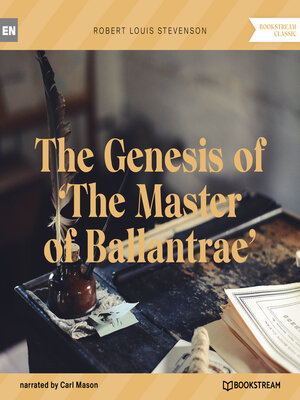 cover image of The Genesis of 'The Master of Ballantrae' (Unabridged)